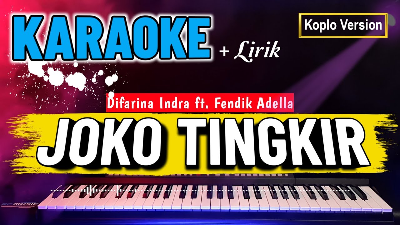 JOKO TINGKIR NGOMBE DAWET KARAOKE