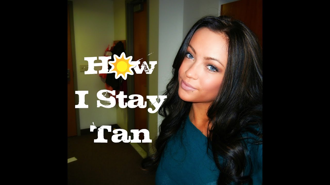 How I Stay Tan