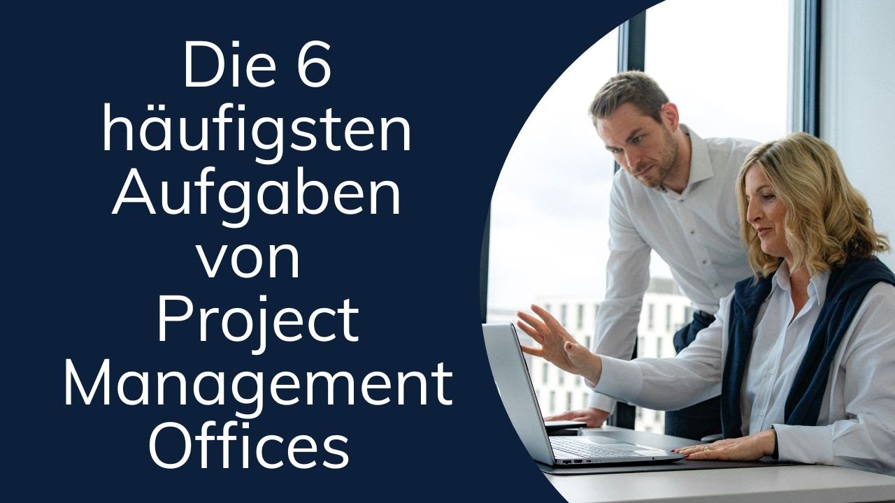 Die 5 h&auml;ufigsten Aufgaben von Project Management Offices