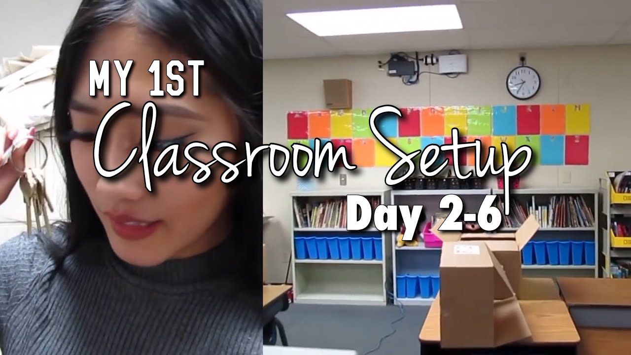 Classroom Setup ♡ Day 2-6: My 1st Classroom Ever!