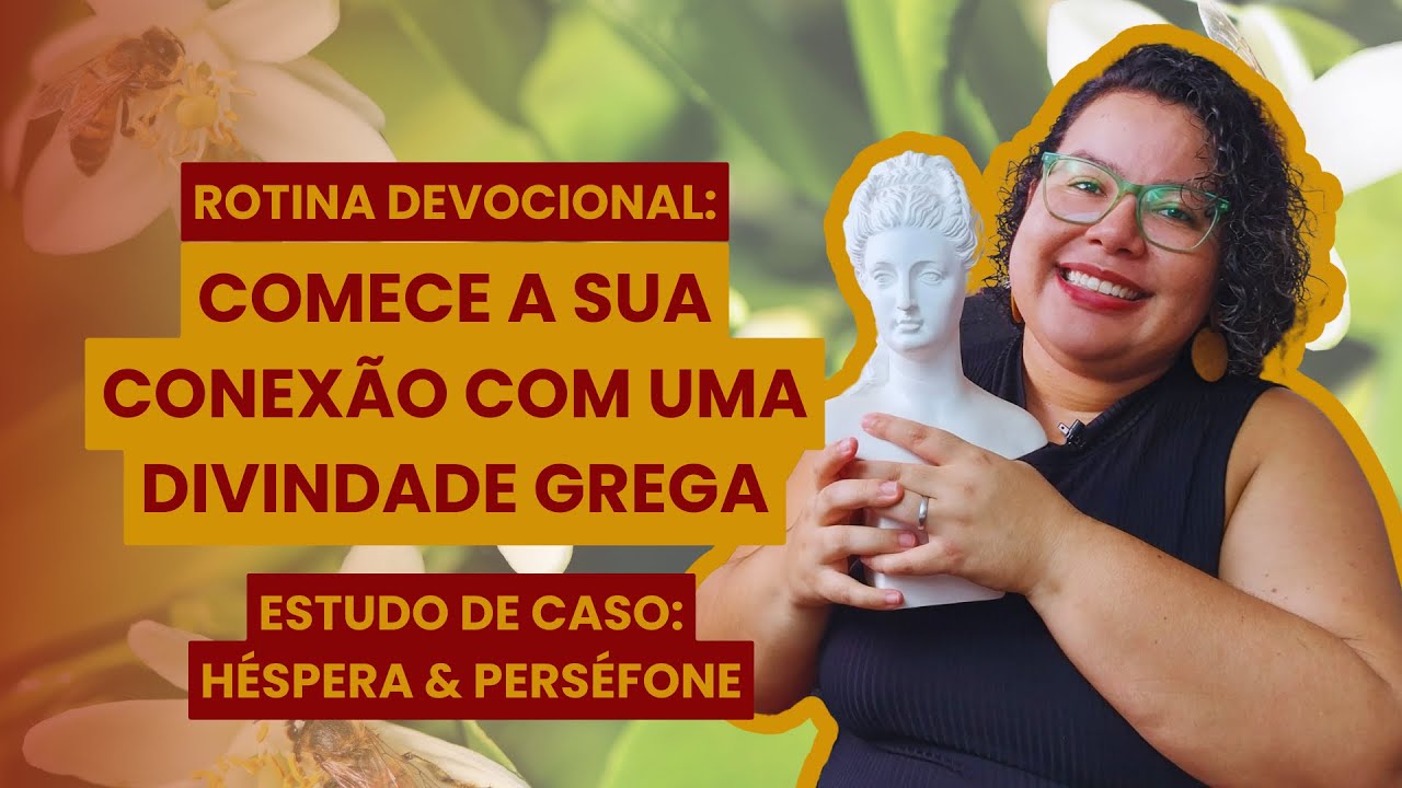 Fé Helênica: Inicie a sua conexão com deuses gregos se inspirando no meu culto a Perséfone.