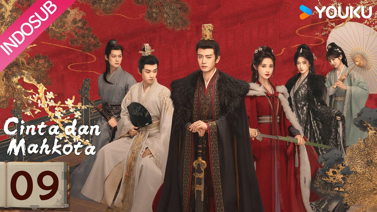 [Indo Sub] Love & Crown (Cinta dan Mahkota) EP09 | Allen Ren, Peng Xiaoran | YOUKU