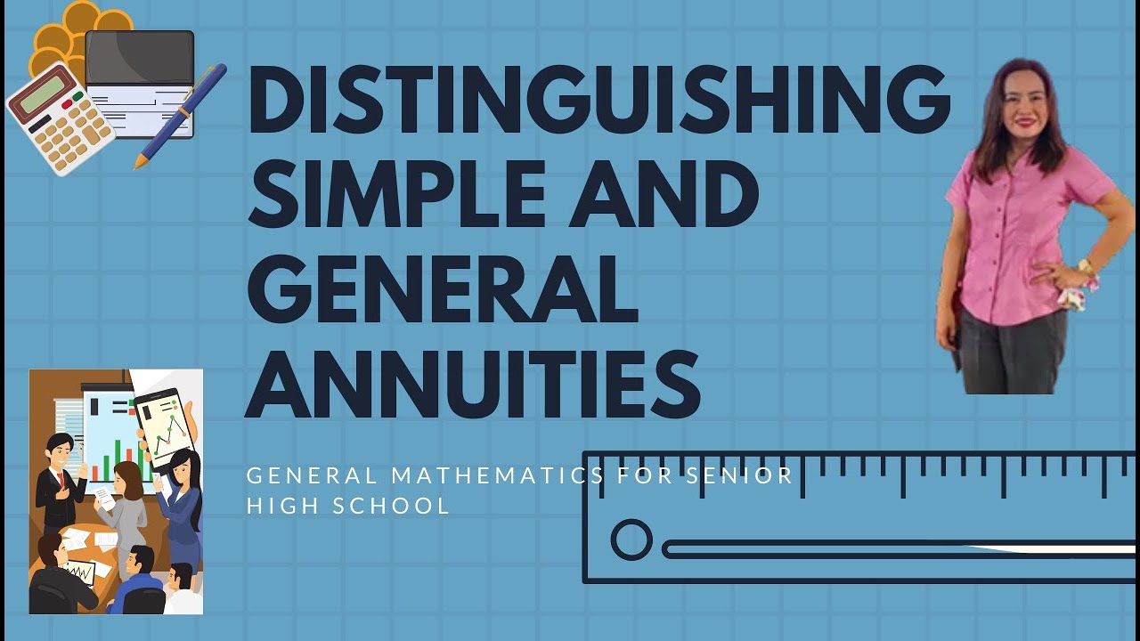 Simple and General Annuity