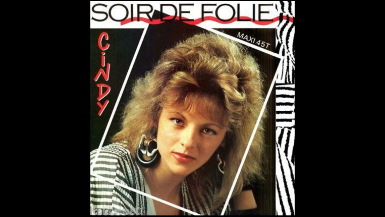 Cindy - Soir De Folie (Vocal) Italo Disco 1987
