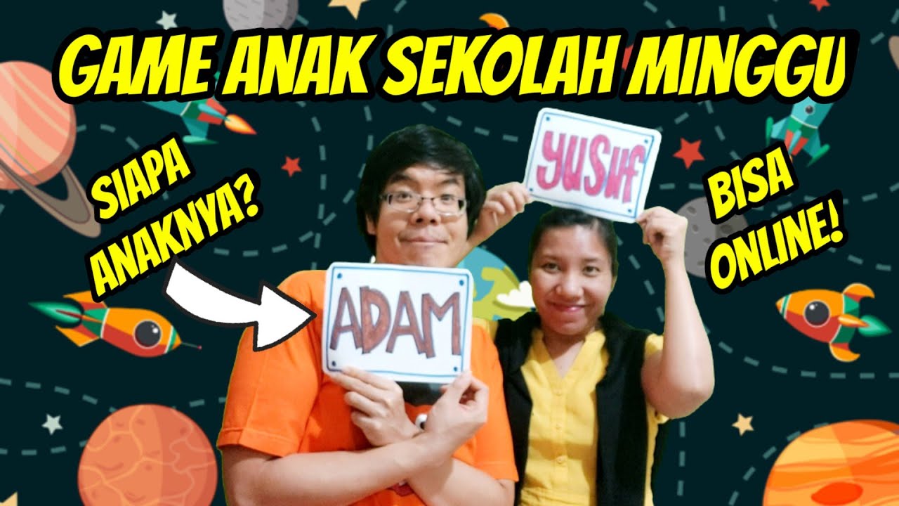Game Anak Sekolah Minggu : Siapa Anaknya?