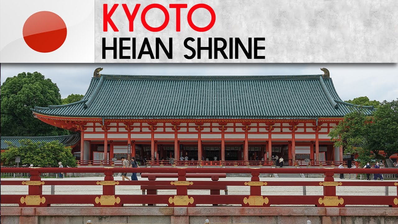 KYOTO - Heian Shrine