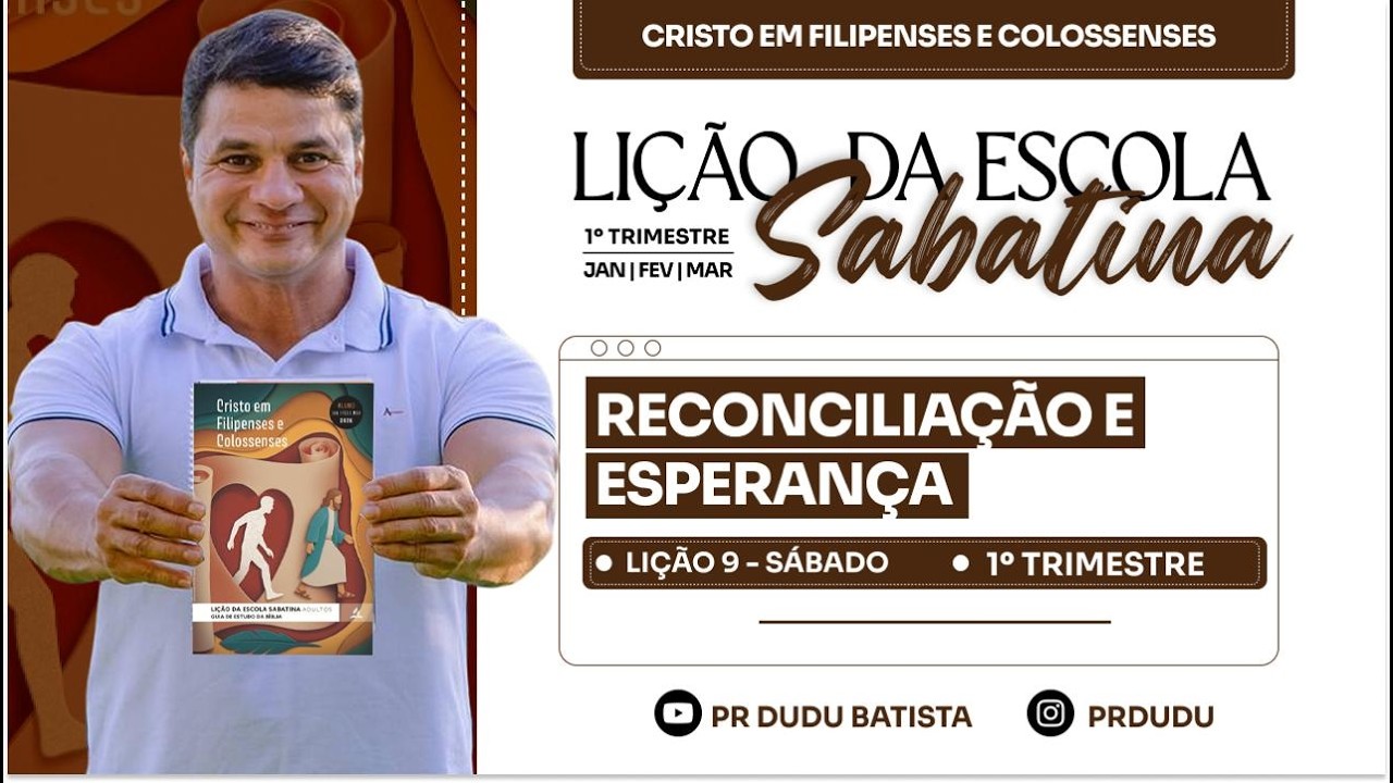 Lição da  Escola Sabatina ADULTOS , Sábado 21/02/2026  