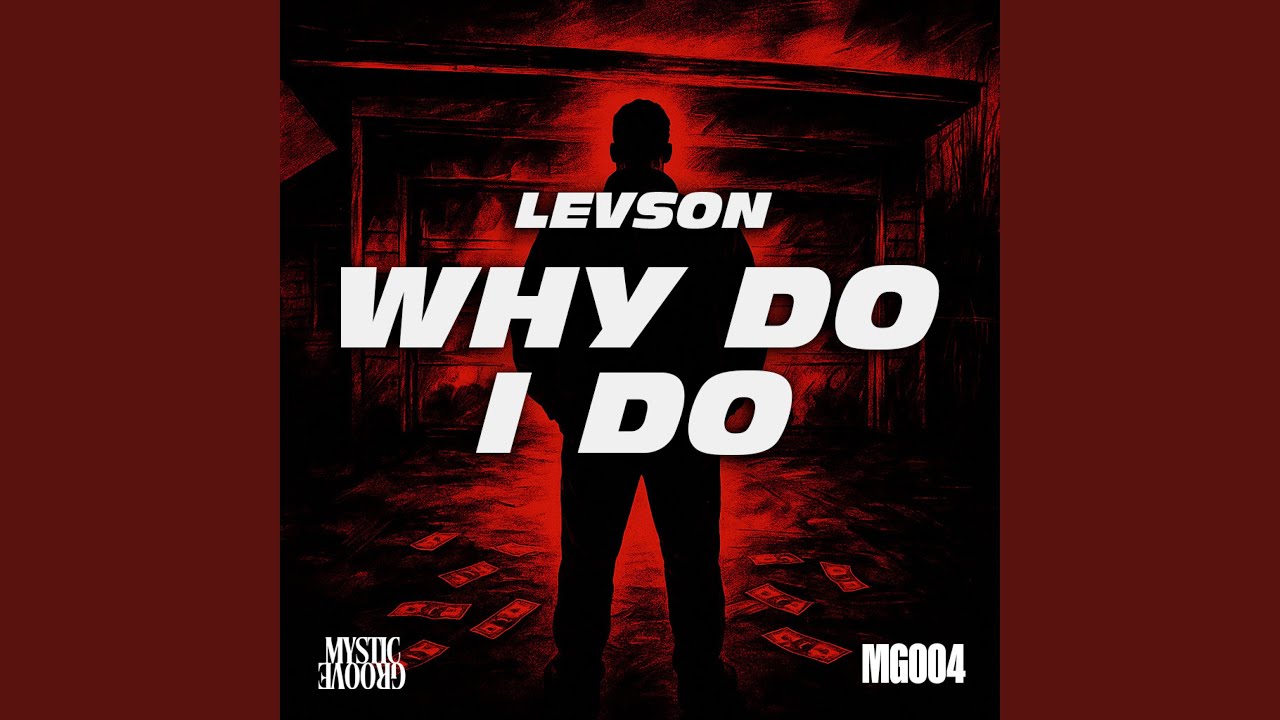 Why Do I Do (Radio Edit)