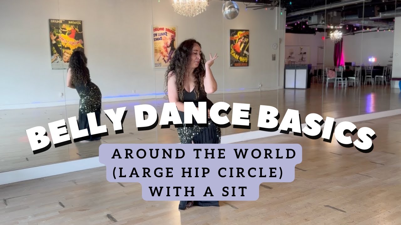 Belly Dance Basics Tutorial: Big Hip Circle with a Sit (Around The World) #bellydance #Bellydancer