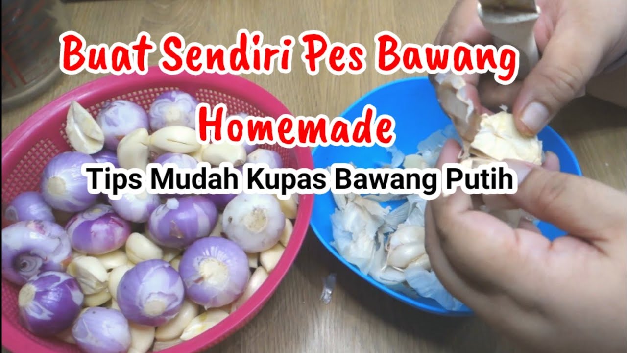 Cara Buat Pes Bawang Homemade dan Cara Mudah Kupas Bawang Putih