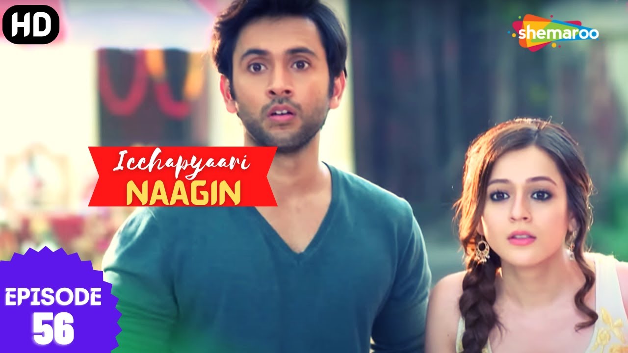 इच्छाप्यारी नागिन - Icchapyaari Naagin (HD) | EP 56 | प्रबल से शादी करने के लिए तैयार हैं ममता