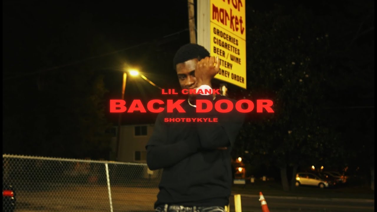 Lil Crank - Back Door (Official Music Video)