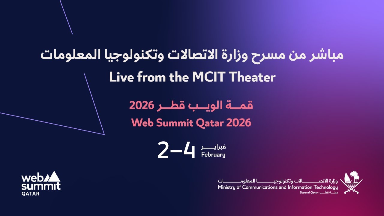 WebSummit Qatar 2026 | MCIT Theater