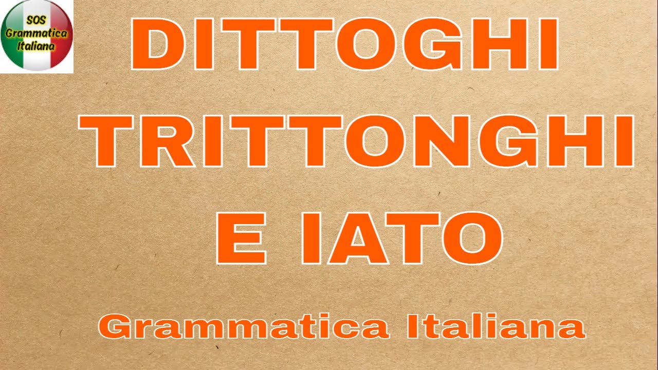 DITTONGHI, TRITTONGHI И IATO 