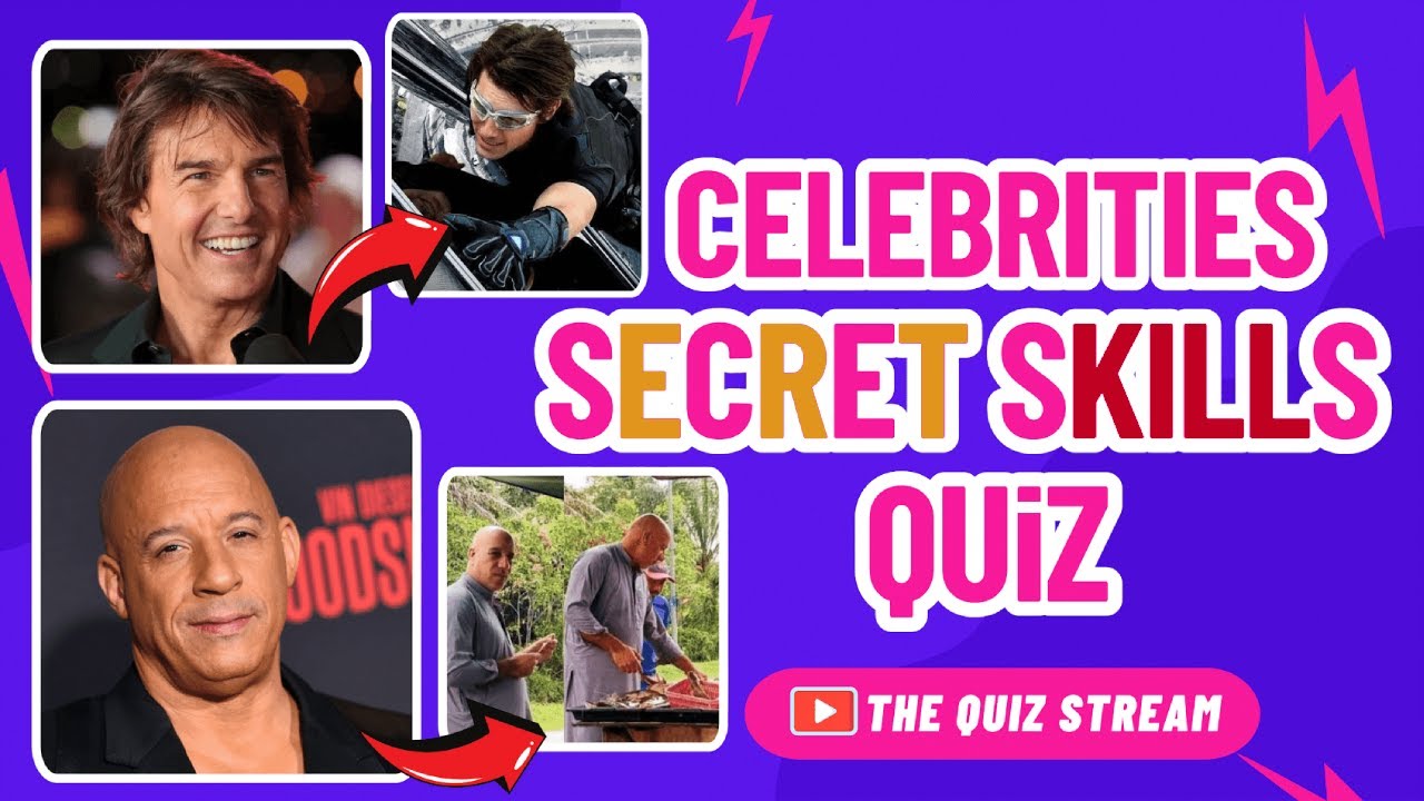 Celebrities Secret Skills Quiz