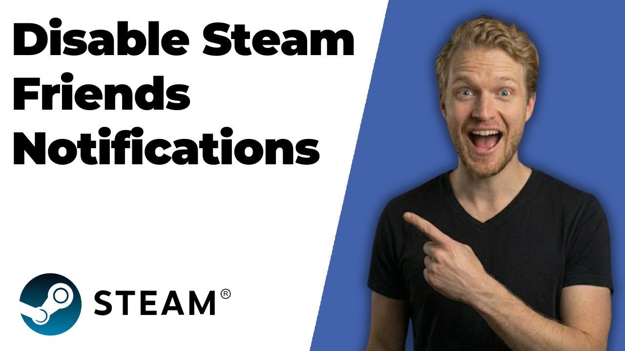 How To Disable Steam Friends Notifications (2026 Easy Guide)