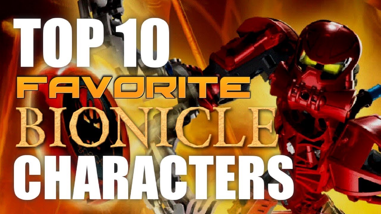 Top 10 Favorite BIONICLE Characters - TheShadowedOne1