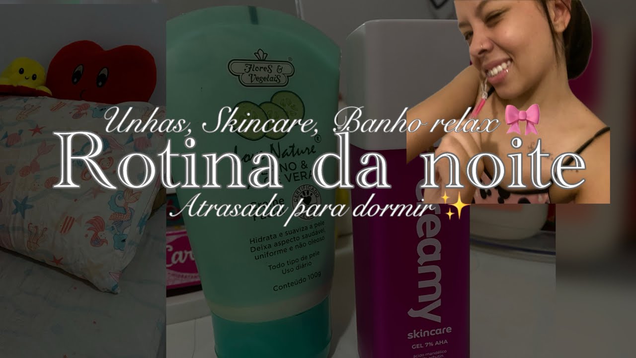 Rotina da noite ( Skincare, unhas, banho relax ) 💗 -Helena Freitas #rotinadiária #girls
