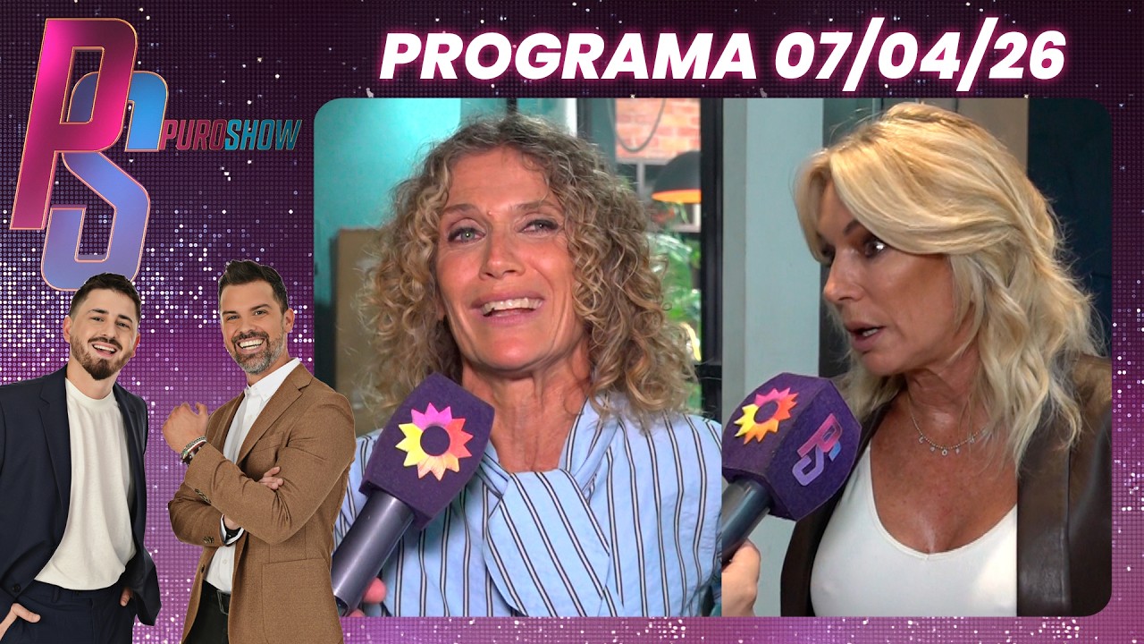 PURO SHOW - PROGRAMA 07/04/26 - GUERRA ETERNA: NUEVO ROUND ENTRE YANINA LATORRE Y MARU BOTANA
