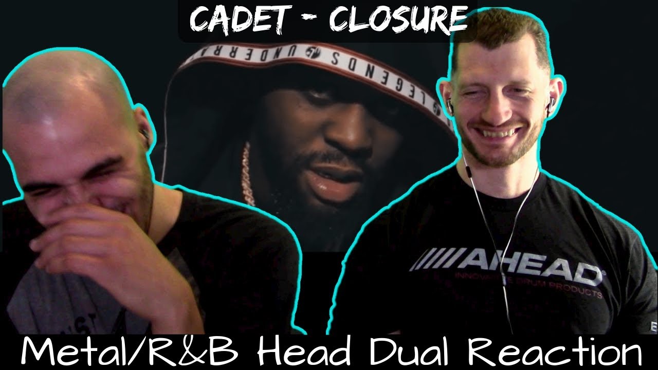 Metalhead Reacts to Cadet - Closure ... Dual Reaction