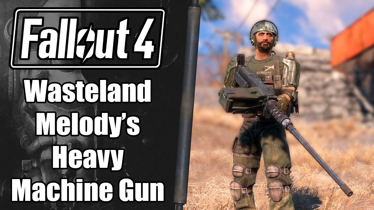 Fallout 4 Mod Throwback: Wasteland Melody's Heavy Machinegun
