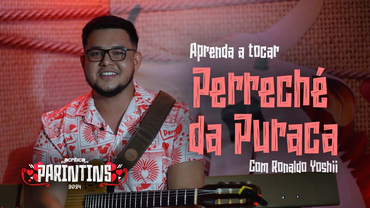 Aprenda a tocar Perreché da Puraca no violão! | Parintins 2024