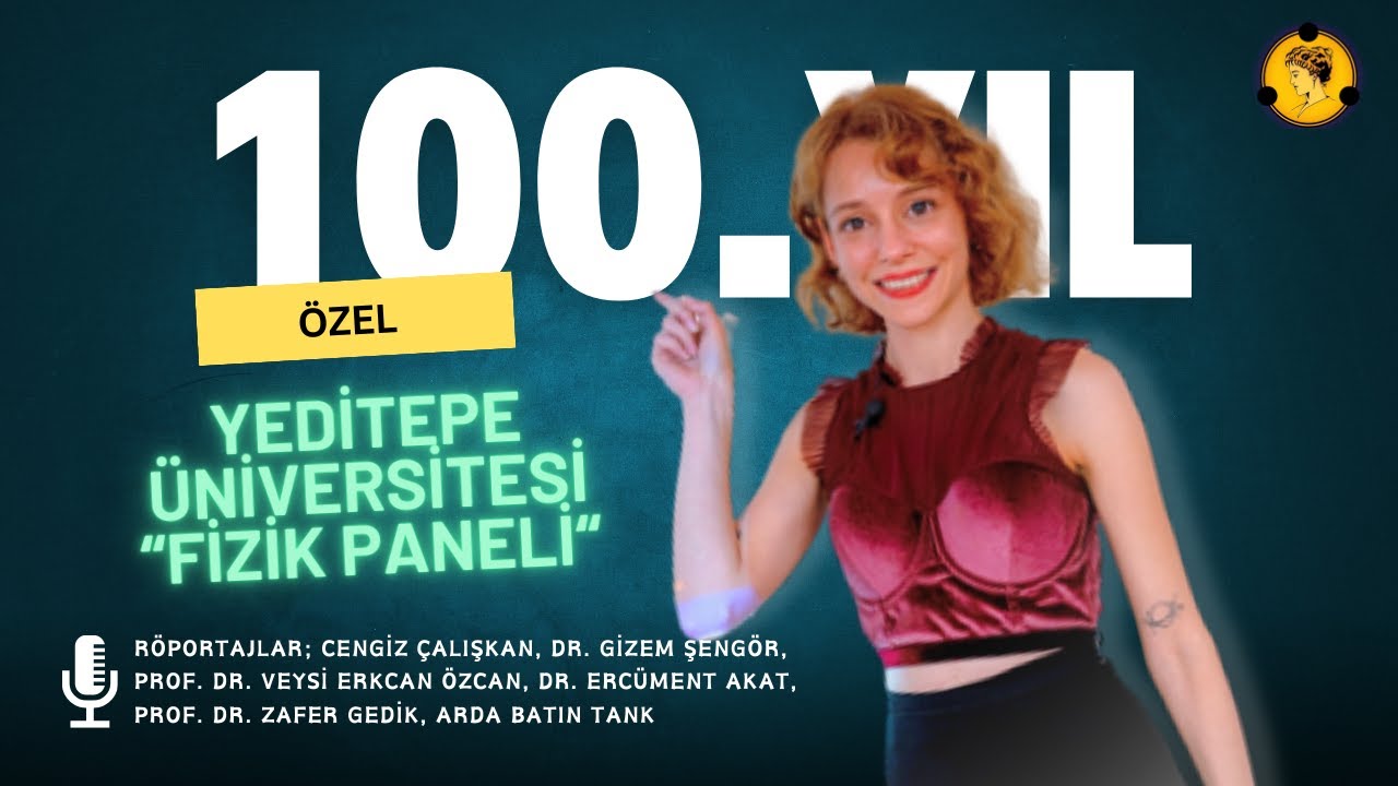100. Yıl Özel | Yeditepe Üniversitesi Bilim Kulubü 
