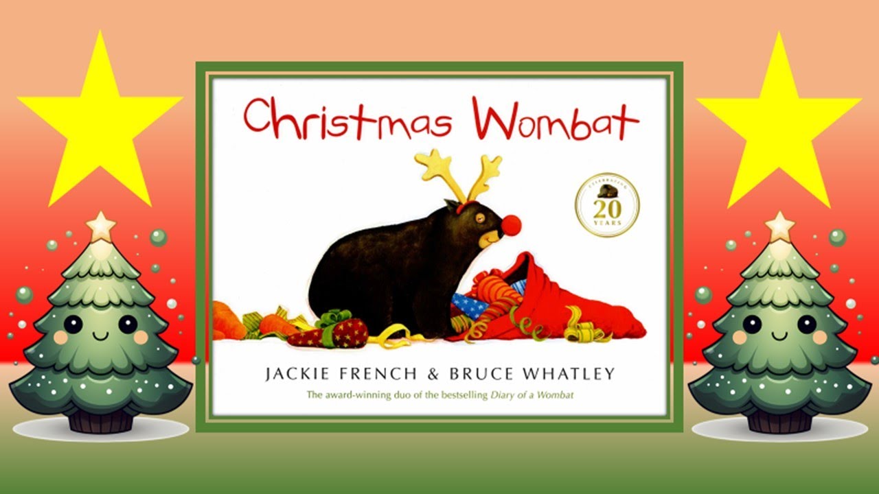 Christmas Wombat by Jackie French and Bruce Whatley