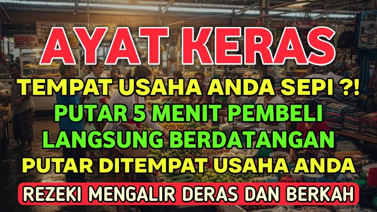 Warung Sering Sepi, Putar Doa Ini Ditempat Usaha Insyaallah Dagangan Laris Manis Di Borong Pembeli