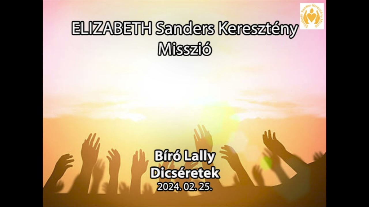 Dicséret  - Bíró Lally - 2024.02.25.