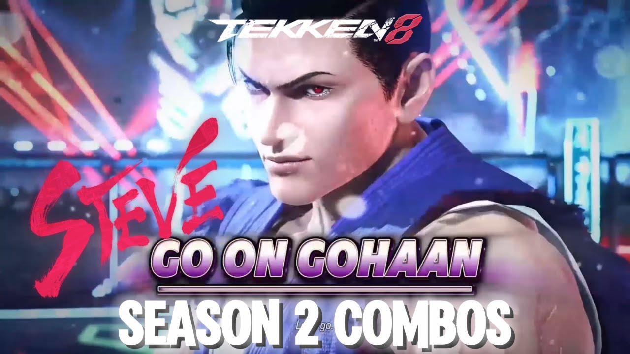 TEKKEN 8: Steve Season 2 Combos!