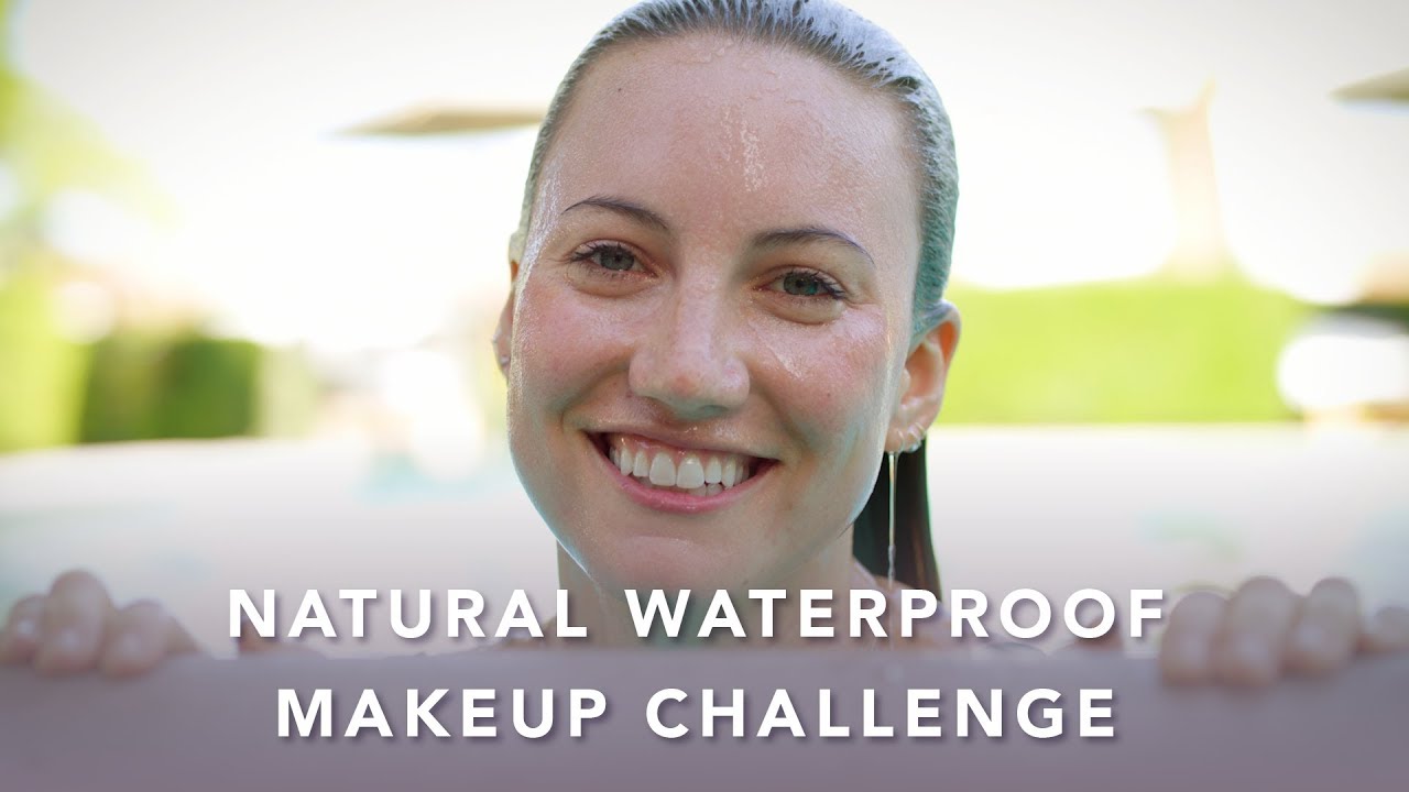 Natural waterproof makeup test (will it survive the pool?)