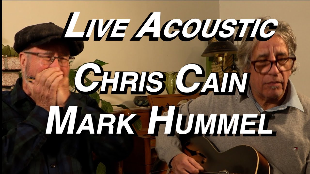 🎸Chris Cain & Mark Hummel– Acoustic Blues in an Intimate Setting🎶
