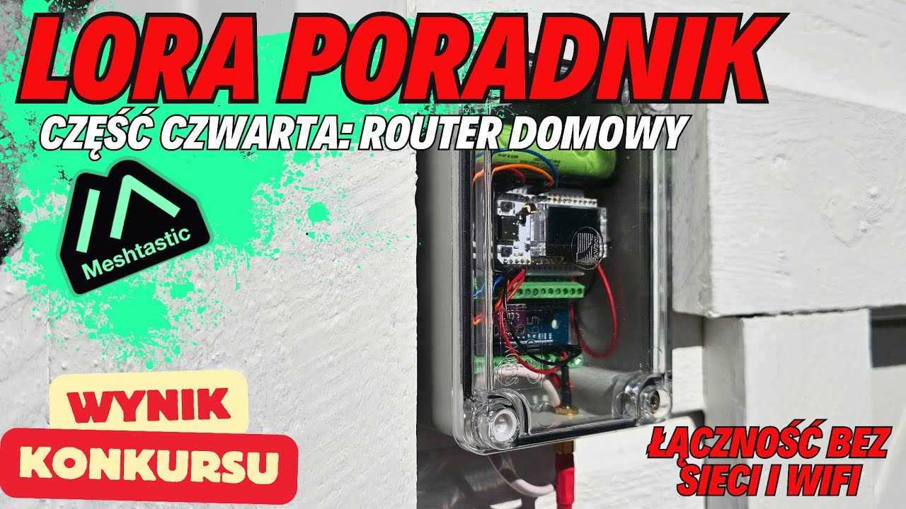 🆘Łączność MESHTASTIC📟📲LORA PORADNIK, ODC4️⃣Router🏠DOMOWY📟Bez SIECI📶bez WIFI📵🗓️KRÓTKI PONIEDZIAŁEK🎞️
