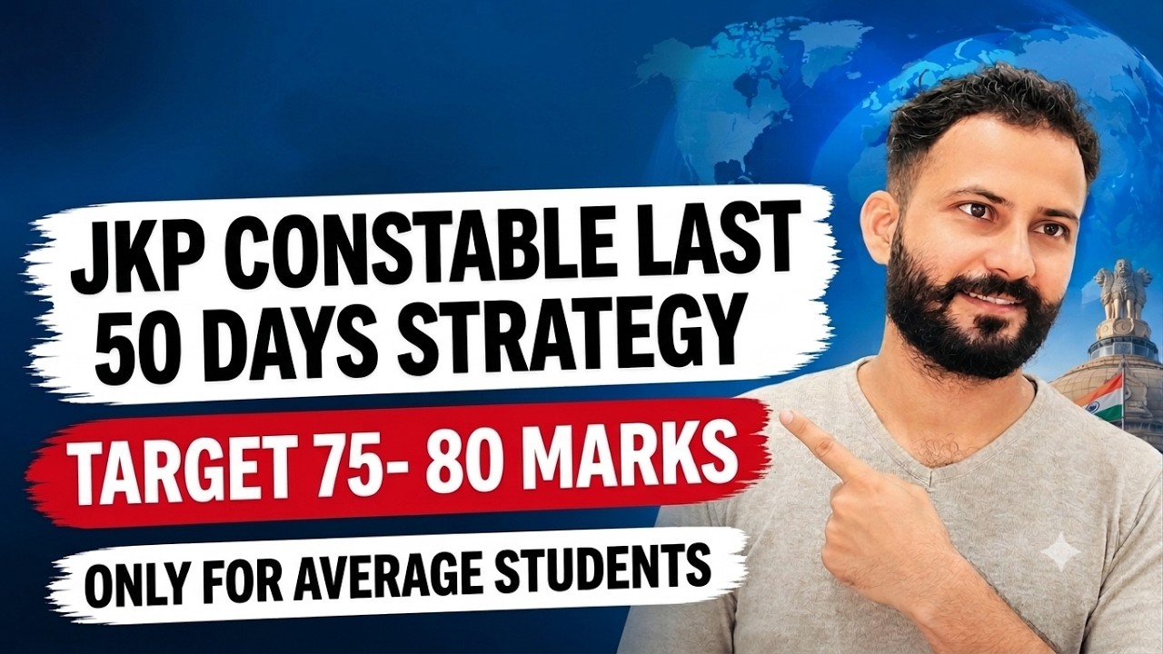 JKP Constable Last 50 Days Strategy  | Target 75-80 Marks | Complete Study Plan for Average Students