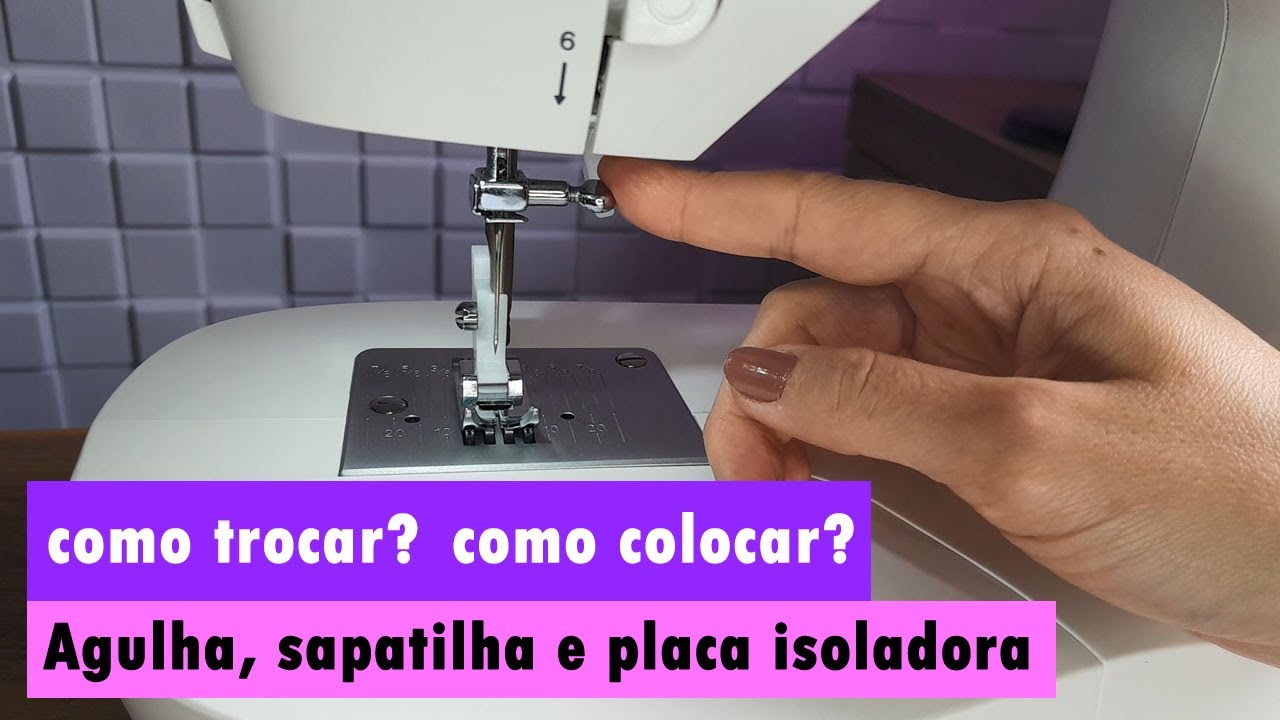Como trocar a agulha, as sapatilhas e como colocar a placa isoladora dos dentes na Singer M1605