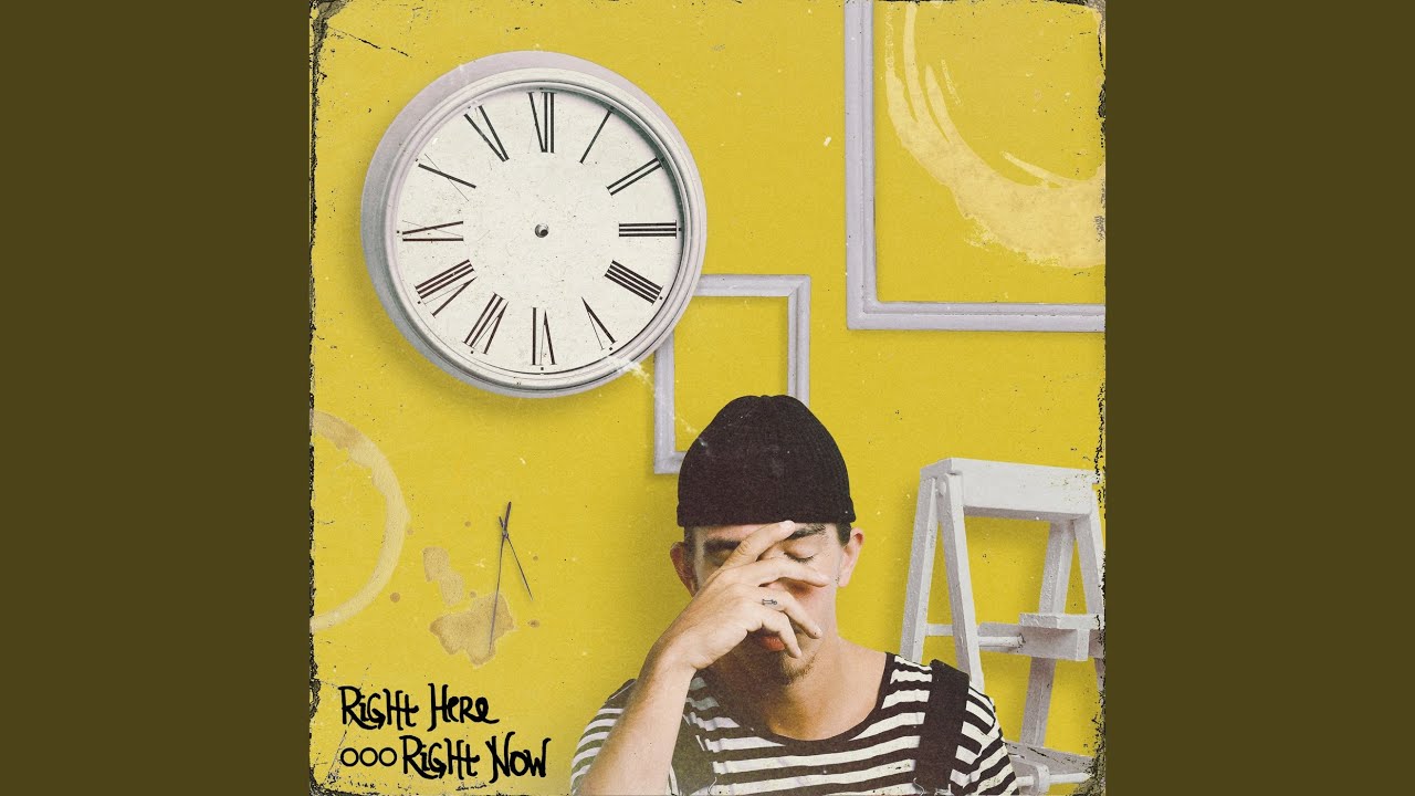 Right Here, Right Now