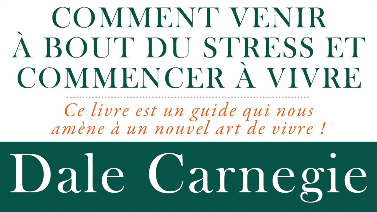 Comment venir à bout du stress et commencer à vivre. Dale Carnegie. Livre audio