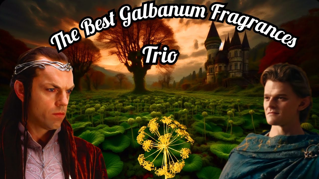 Top Galbanum Fragrances - Trio