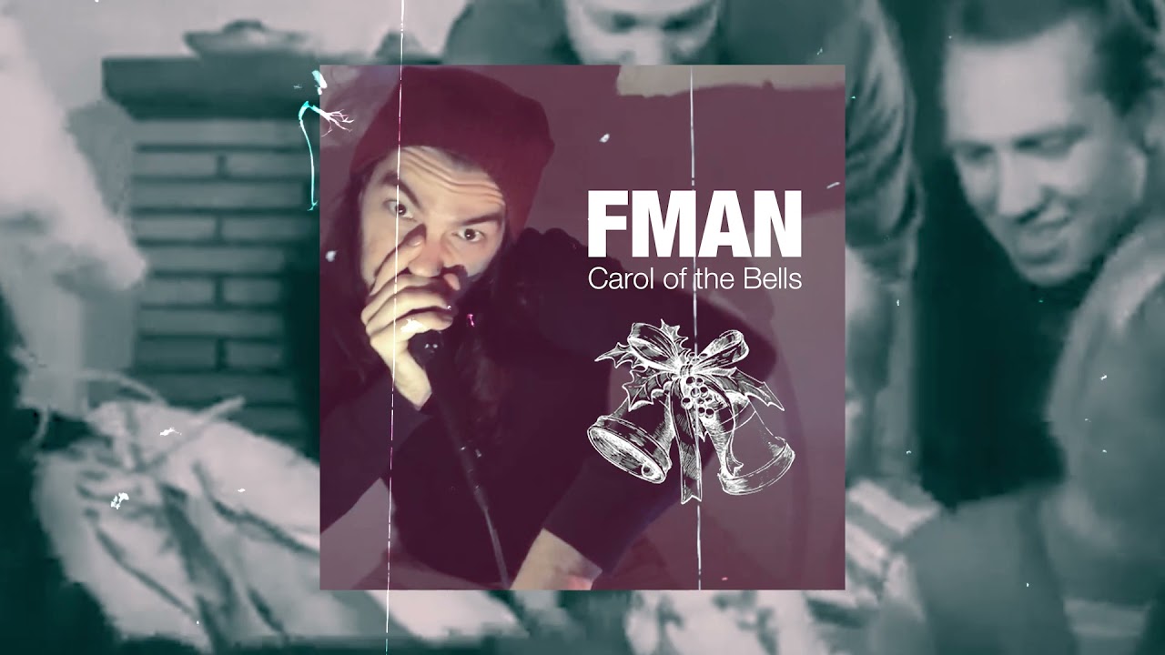 FMaN - Carol of the Bells (Christmas Song)