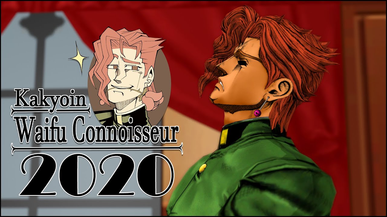 Kakyoin Waifu Connoisseur 2020 Compilation