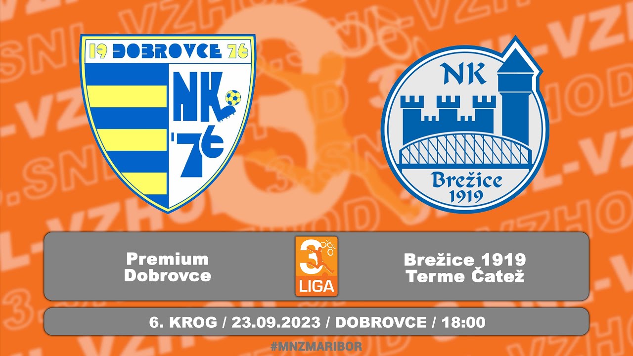 Premium Dobrovce - Brežice 1919 Terme Čatež | 3.SNL-Vzhod