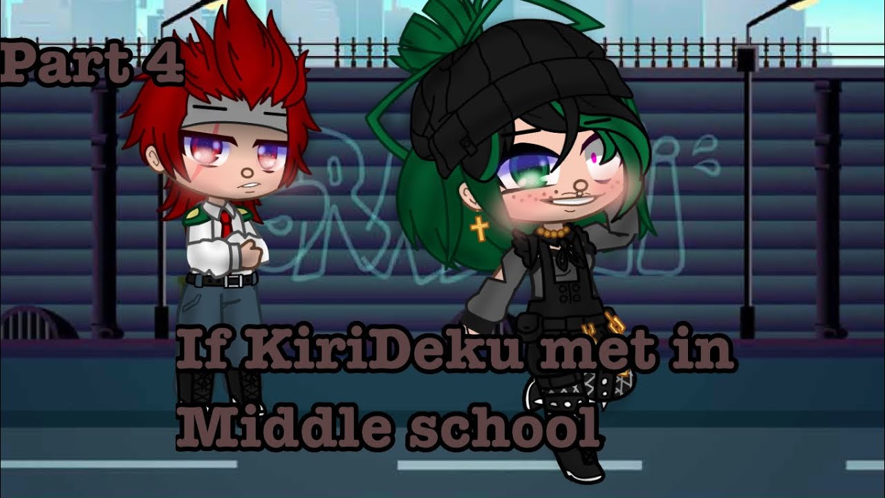 If KiriDeku met in middle school||part 4||Krdk||Villain Kiri AU|| continued from part 1||(read desc)