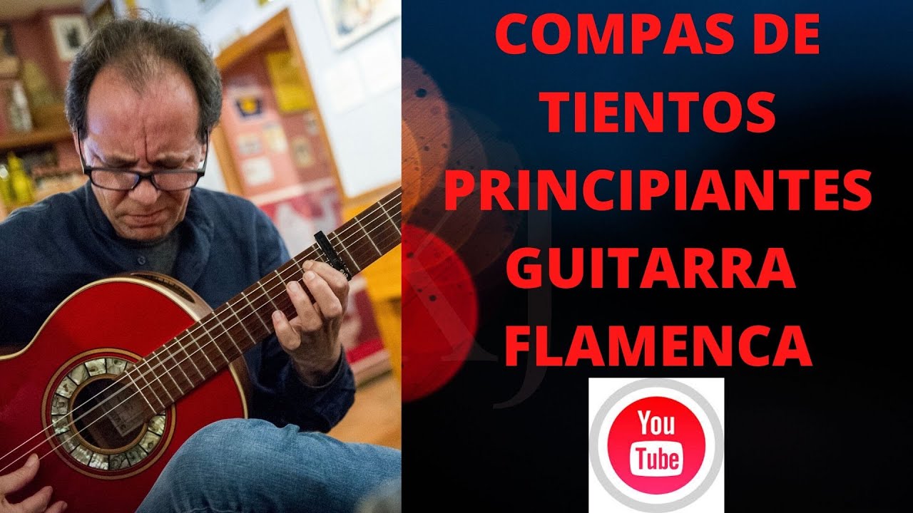 COMPAS DE TIENTOS PRINCIPIANTES 2020　フラメンコギターレッスン　ティエント　コンパス