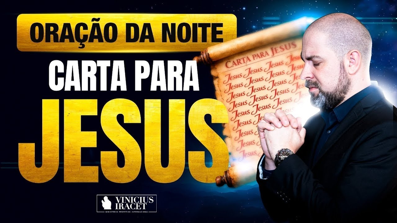 ORAÇÃO DA NOITE 1º DE FEVEREIRO CARTA PARA JESUS - ORAÇÃO ESPECÍFICA NO SALMO 91 @ViniciusIracet⁩