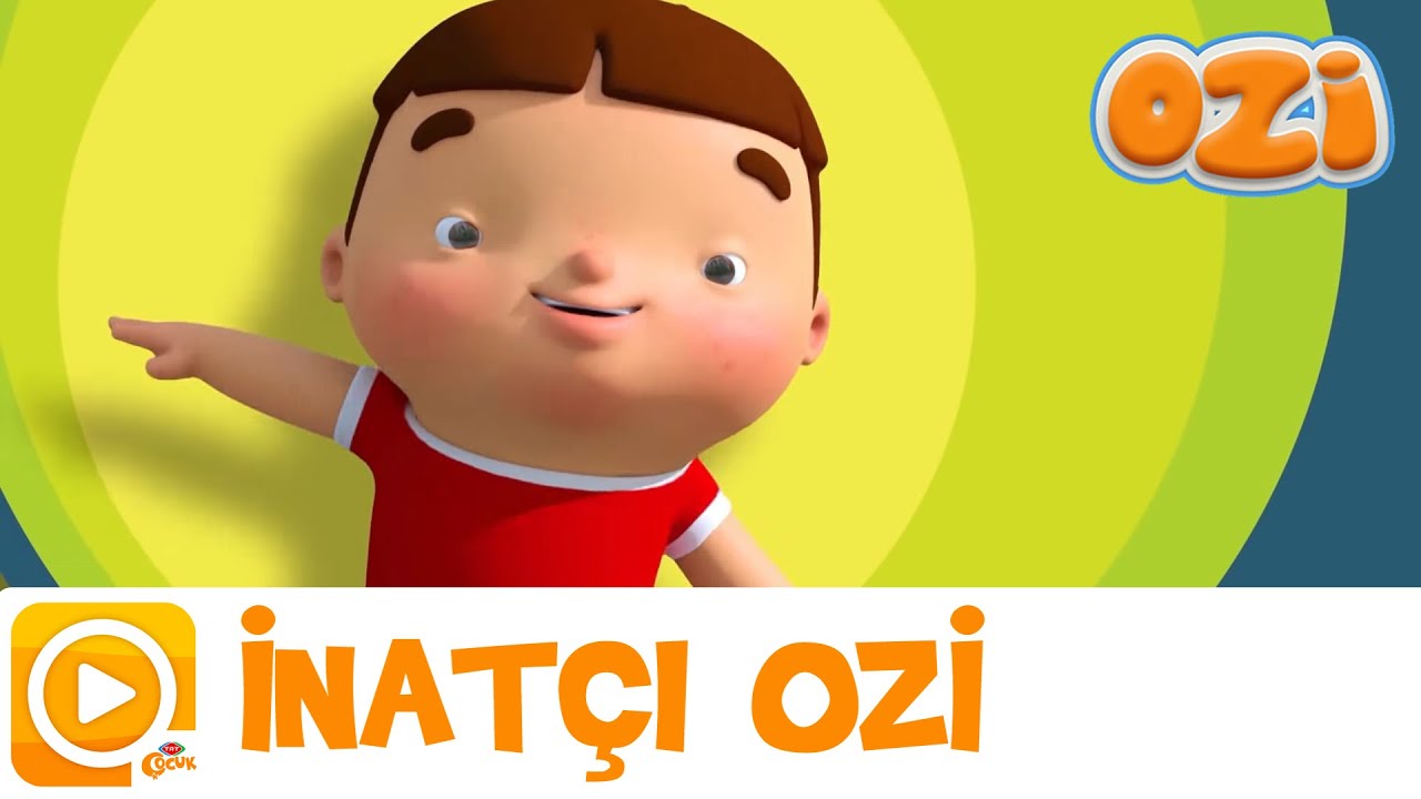 Kardeşim Ozi | İnat&ccedil;ı Ozi