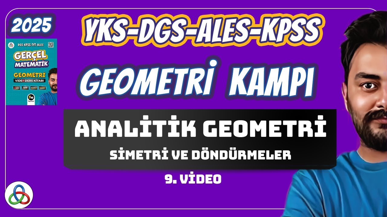 ANALİTİK GEOMETRİ | 9. Video | 2025 YKS - DGS - KPSS - ALES  - AYT GEOMETRİ