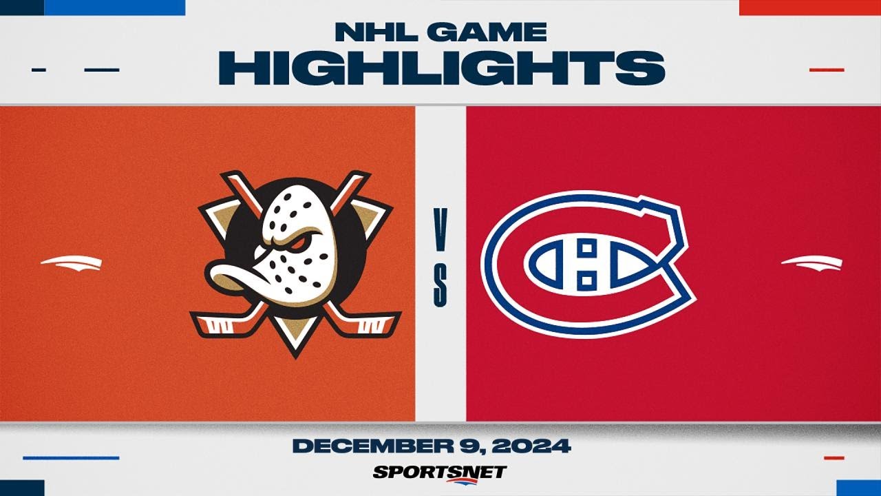 NHL Highlights | Ducks vs. Canadiens - December 9, 2024