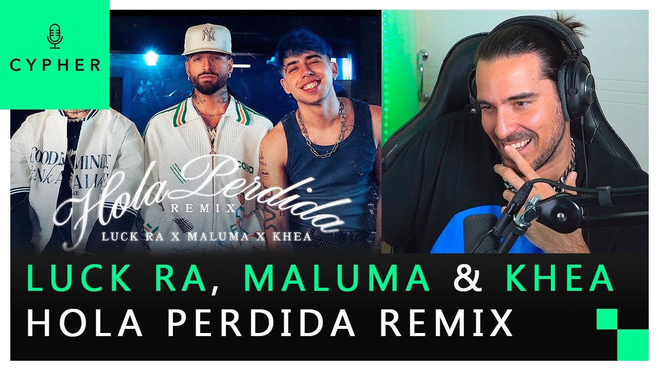 REACCIÓN a Luck Ra, Maluma, Khea - HOLA PERDIDA REMIX
