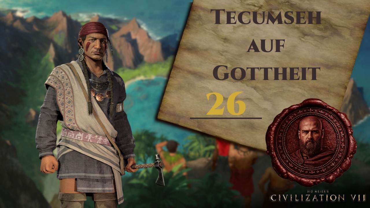 CIVILIZATION VII: Tecumseh (26) | Gottheit | Zeitalter der Erkundung mit Hawaii | [Deutsch]